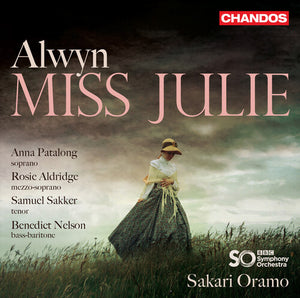 PATALONG  ALDRIDGE  SAKKER  NELSON  BBC SYMPHONY ORCHESTRA  ORAMO | MISS JULIE
