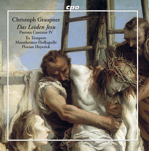 SOLISTENENSEMBLE EX TEMPORE  BAROCKORCHESTER MANNHEIMER HOFKAPELLE  HEYERICK | PASSION CANTATS 4