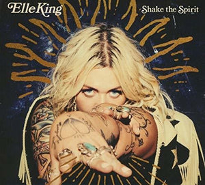 ELLE KING | SHAKE THE SPIRIT