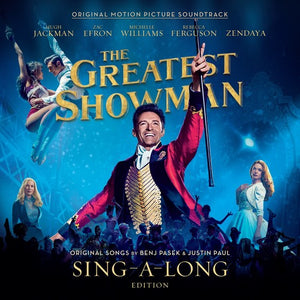 VARIOUS | THE GREATEST SHOWMAN SING A LONG EDITION
