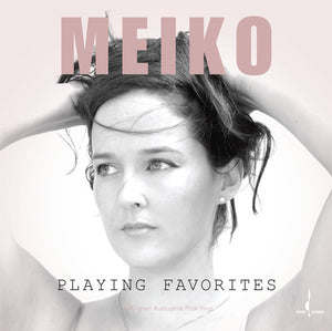MEIKO | PLAYING FAVORITES