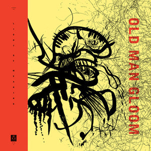OLD MAN GLOOM | SEMINAR VIII: LIGHT OF MEANING