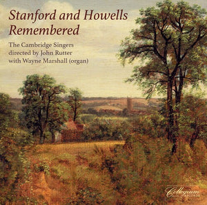 RUTTER  THE CAMBRIDGE SINGERS  MARSHALL | STANFORD & HOWELLS REMEMBERED