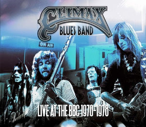 CLIMAX BLUES BAND | LIVE AT THE BBC 1970-1978
