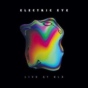 ELECTRIC EYE | LIVE AT BLA