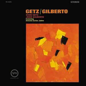 JOãO GILBERTO^STAN GETZ | GETZ/GILBERTO