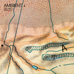 BRIAN ENO | AMBIENT 4: ON LAND