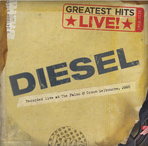 DIESEL | GREATEST HITS LIVE - LIVE AT THE PALMS CROWN MELBOURNE 2008