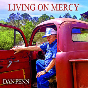 DAN PENN | LIVING ON MERCY (VINYL)