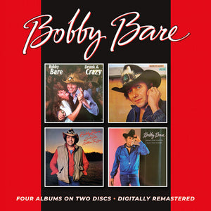 BOBBY BARE | DRUNK & CRAZY / AS IS / AIN'T GOT NOTHIN TO LOSE