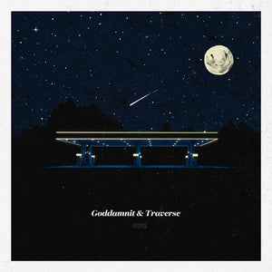 GODDAMNIT & TRAVERSE | GODDAMNIT / TRAVERSE
