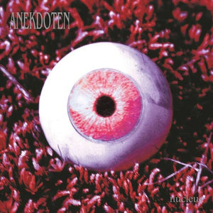 ANEKDOTEN | NUCLEUS