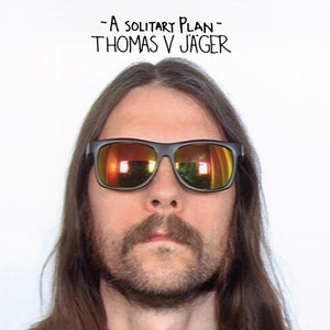 THOMAS V. JAGER | SOLITARY PLAN