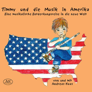 HAAKE  HAAS | TIMMY UND DIE MUSIK IN AMERIKA