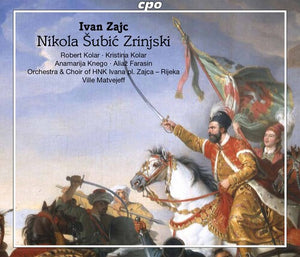 RIJEKA OPERA CHOIR  RIJEKA SYMPHONY ORCHESTRA  MATVEJEFF | NIKOLA SUBIC ZRIINJSKI