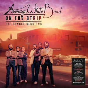 THE AVERAGE WHITE BAND | ON THE STRIP: THE SUNSET SESSIONS