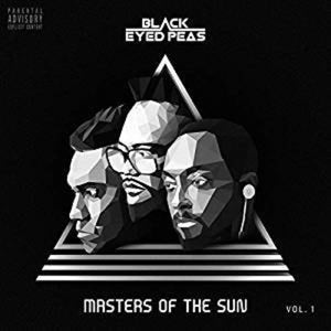BLACK EYED PEAS | MASTERS OF THE SUN VOL 1