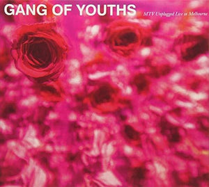 GANG OF YOUTHS | MTV UNPLUGGED LIVE FROM MELBOURNE