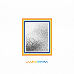 JASON MRAZ | LOOK FOR THE GOOD