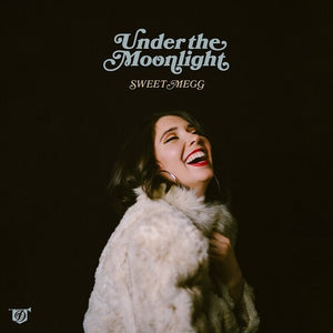 SWEET MEGG | UNDER THE MOONLIGHT