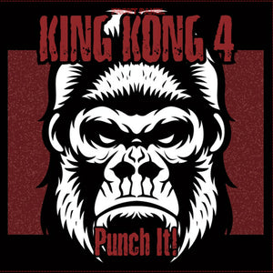 KING KONG 4 | PUNCH IT