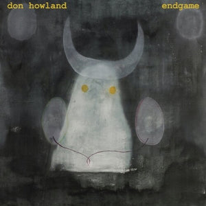 DON HOWLAND | ENDGAME