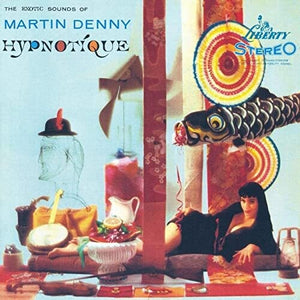 MARTIN DENNY | HYPNOTIQUE