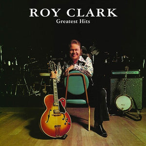 ROY CLARK | GREATEST HITS