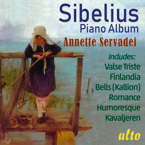 ANNETTE SERVADEI | SIBELIUS PIANO MUSIC