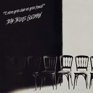 JEAN GOLDMAN JACQUES | ENTRE GRIS CLAIR ET GRIS FONCE