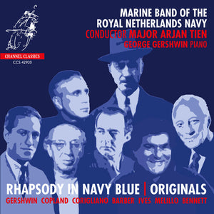 TIEN^MARINIERSKAPEL^MARINE BAND OF THE ROYAL NETHERLANDS NAVY | RHAPSODY IN NAVY BLUE - ORIGINALS