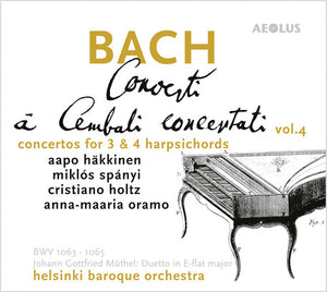 HAKKINEN  SPANYI  HOLTZ  ORAMO  HELSINKI BAROQUE ORCHESTRA | CONCERTI A CEMBALO 4