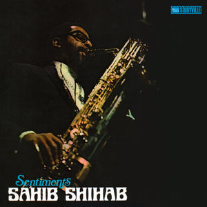 SAHIB SHIHAB | SENTIMENTS