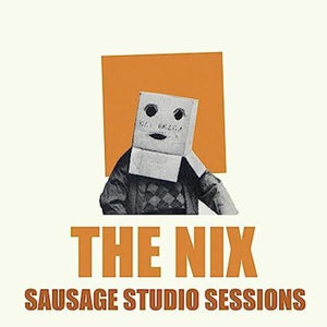 NIX | SAUSAGE STUDIO SESSIONS