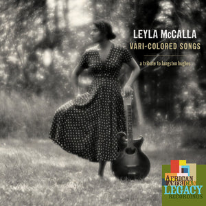 LEYLA MCCALLA | VARI-COLORED SONGS