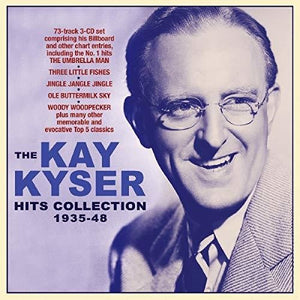 KAY KYSER | KAY KYSER HITS COLLECTION 1935-48