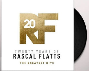 RASCAL FLATTS | TWENTY YEARS OF RASCAL FLATTS - GREATEST HITS