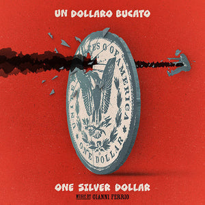 GIANNI FERRIO | UN DOLLARO BUCATO (ORIGINAL SOUNDTRACK)