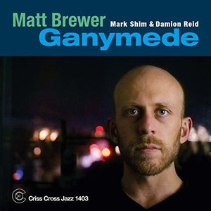 MATT BREWER | GANYMEDE