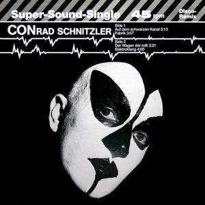 CONRAD SCHNITZLER | AUF DEM SCHWARZEN KANAL