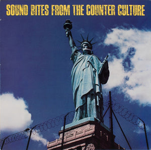 VARIOUS | SOUND BITES FROM THE COUNTER CULTURE