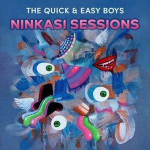 THE QUICK & EASY BOYS | NINKASI SESSIONS