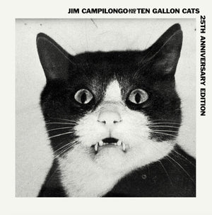 JIM CAMPILONGO | CAMPILONGO JIM & 10 GALLON CATS