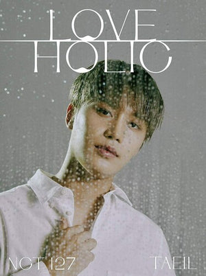 NCT 127 | LOVEHOLIC (TAEIL VERSION)