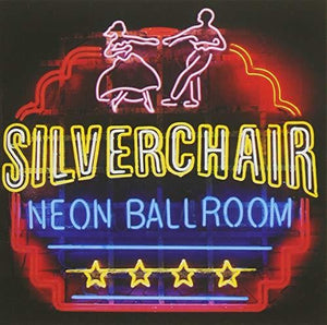 SILVERCHAIR | NEON BALLROOM
