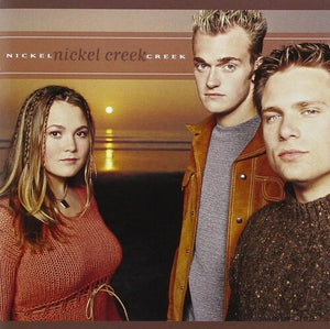 NICKEL CREEK | NICKEL CREEK