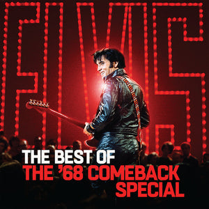 ELVIS PRESLEY | THE BEST OF THE '68 COMEBACK SPECIAL