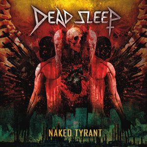 DEAD SLEEP | NAKED TYRANT - CLEAR