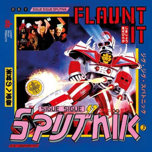 SIGUE SIGUE SPUTNIK | FLAUNT IT