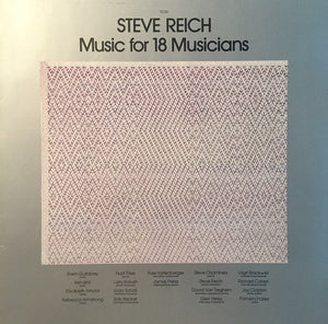 REICH STEVE | MUSIC FOR 18 MUSICIANS - 1978